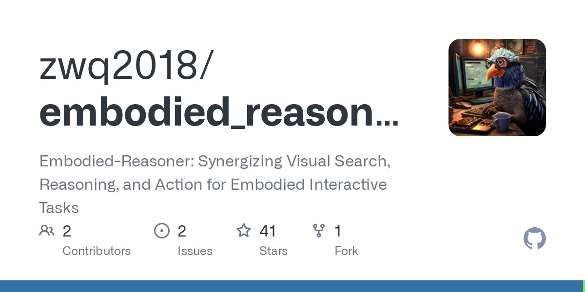Embodied-Reasoner：浙江大學和阿里巴巴達摩院等機構聯合提出的一個開源的多模態具身模型